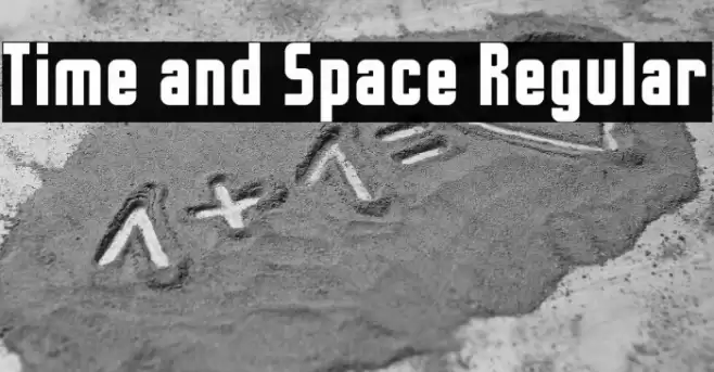 Time and Space Regular Font examples