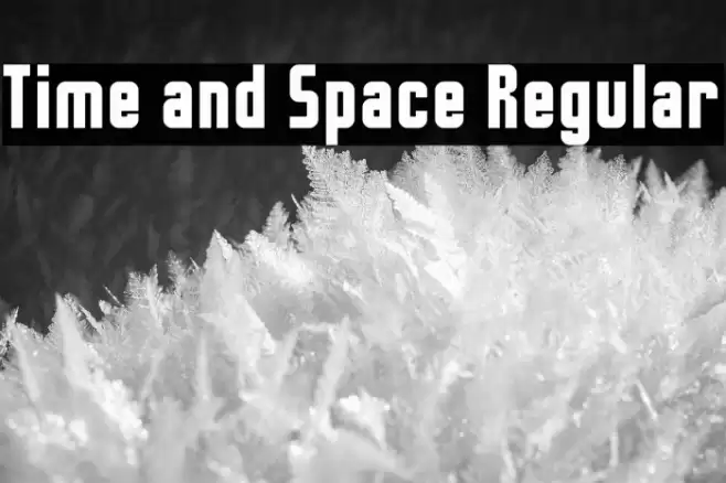 Time and Space Regular Font examples