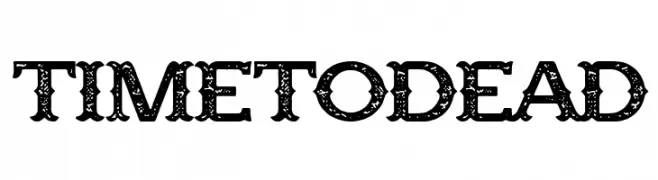 Time to Dead Fonte
