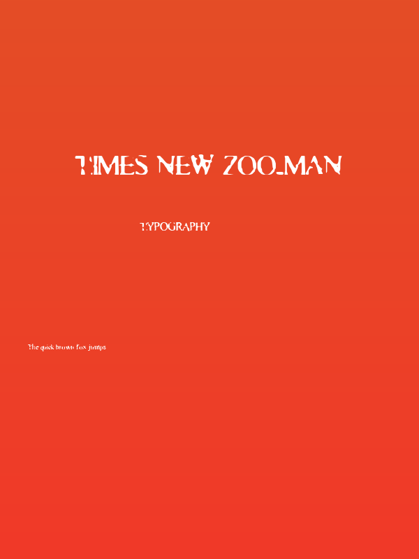 Times New Zoo-man Poster