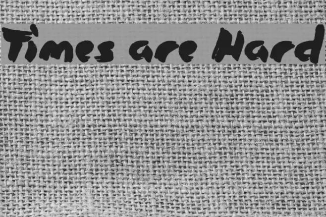 Times are Hard Font examples