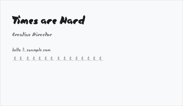 Times are Hard Business Card