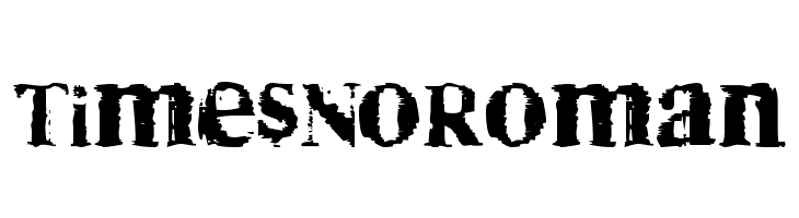 TimesNoRoman Font
