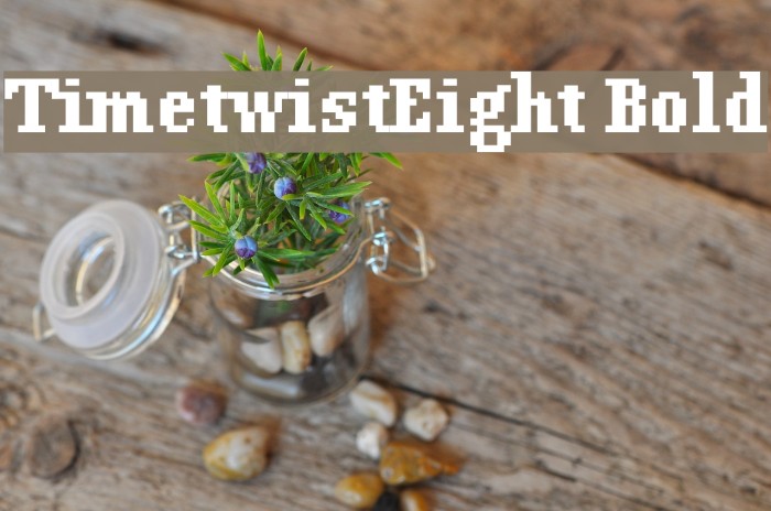 TimetwistEight Bold Example 1