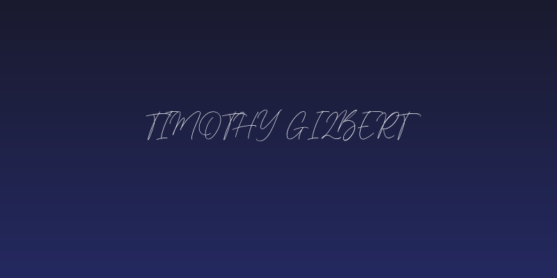 Timothy Gilbert Social Header
