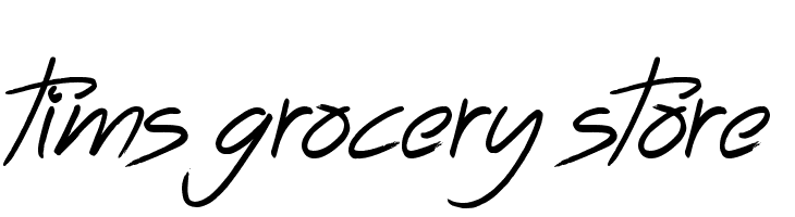 Tims Grocery Store Font