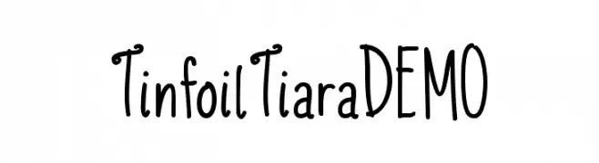 TinfoilTiaraDEMO  Frei Schriftart Herunterladen