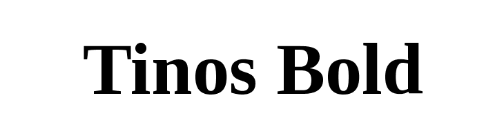 Tinos Bold Font