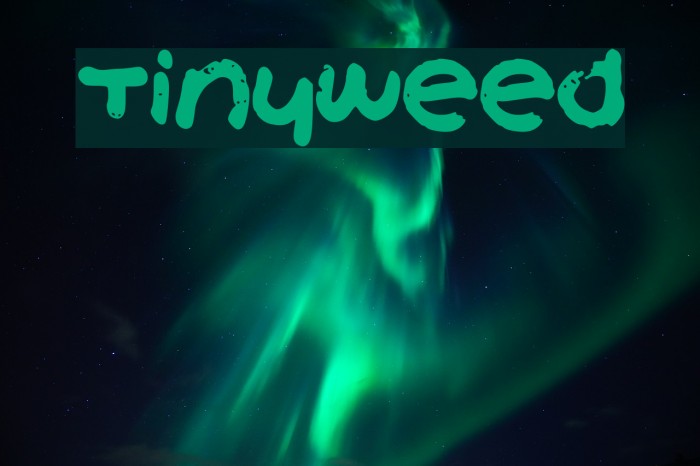 TinyWeed Font examples