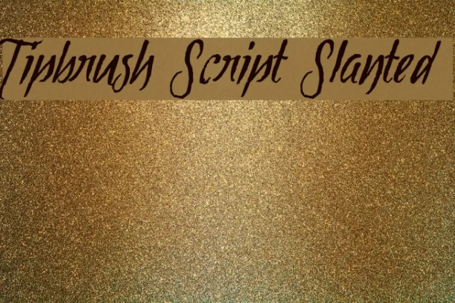 Tipbrush Script Slanted Example 1