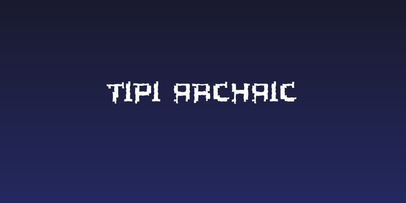 Tipi Archaic Social Header