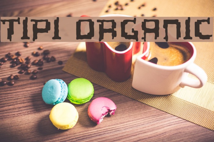 Tipi Organic Font examples