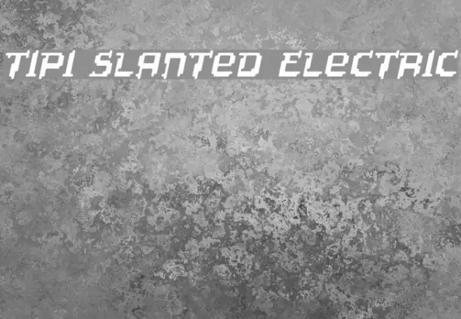 Tipi Slanted Electric Font examples