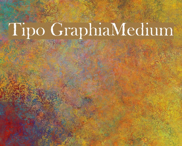Tipo GraphiaMedium Font examples