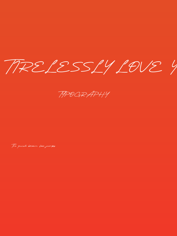 Tirelessly Love You Poster