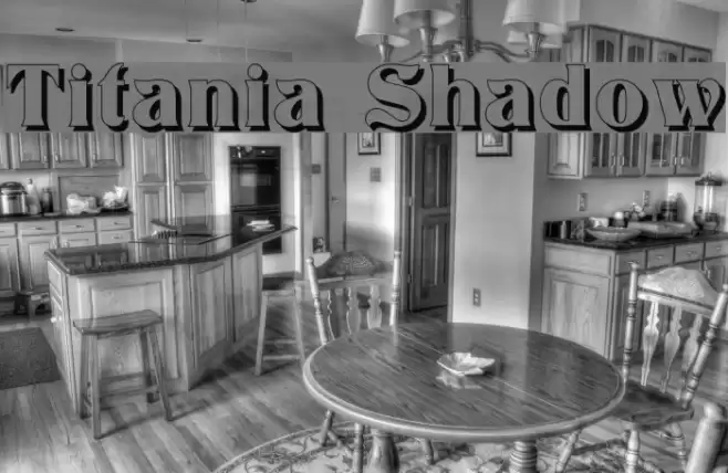 Titania Shadow フォント examples