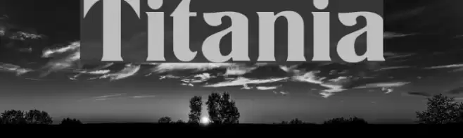 Titania Font examples