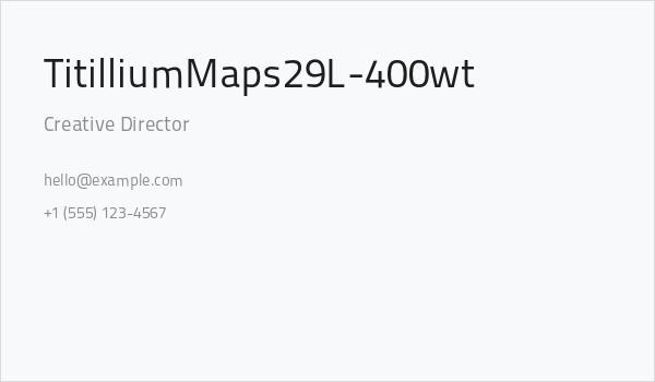 TitilliumMaps29L-400wt Business Card