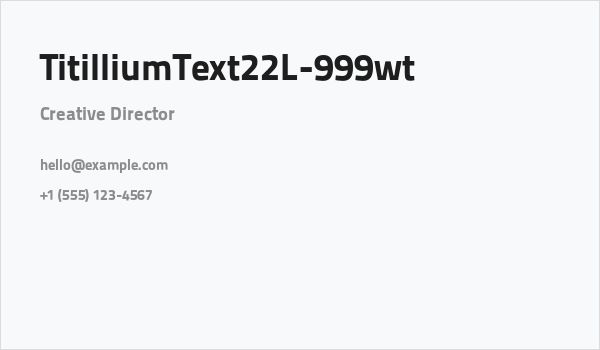 TitilliumText22L-999wt Business Card