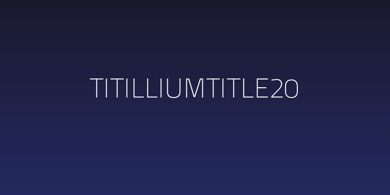 TitilliumTitle20 Social Header