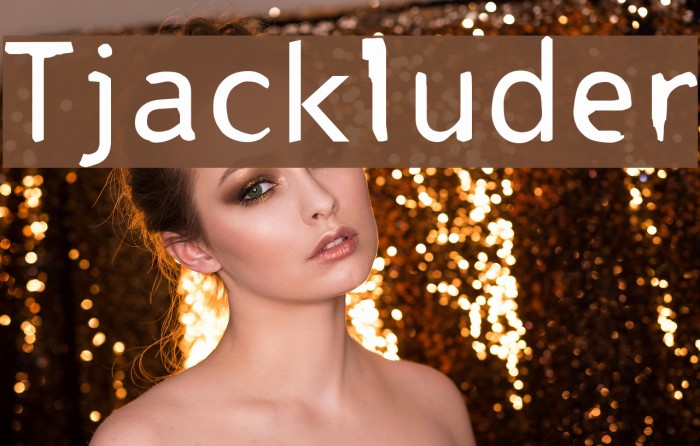 Tjackluder フォント examples