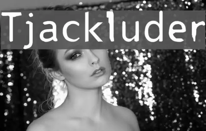Tjackluder Шрифта examples