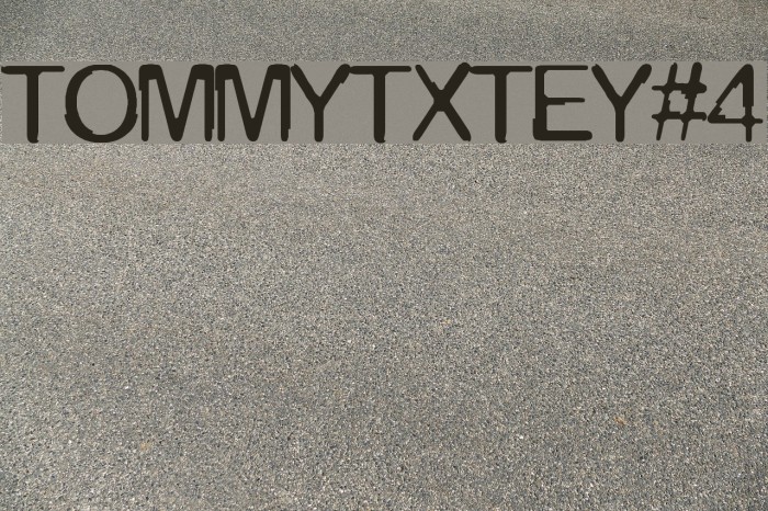 TOMMYTXTEY#4 Font examples