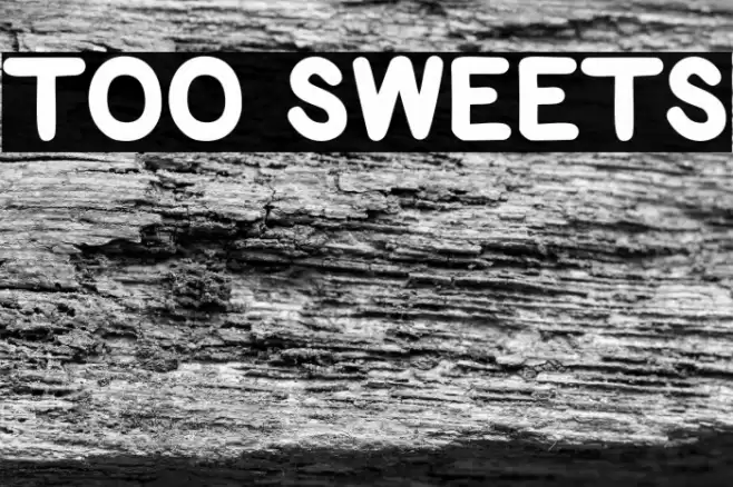 TOO SWEETS Font examples