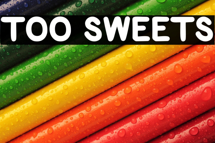 TOO SWEETS Example 2