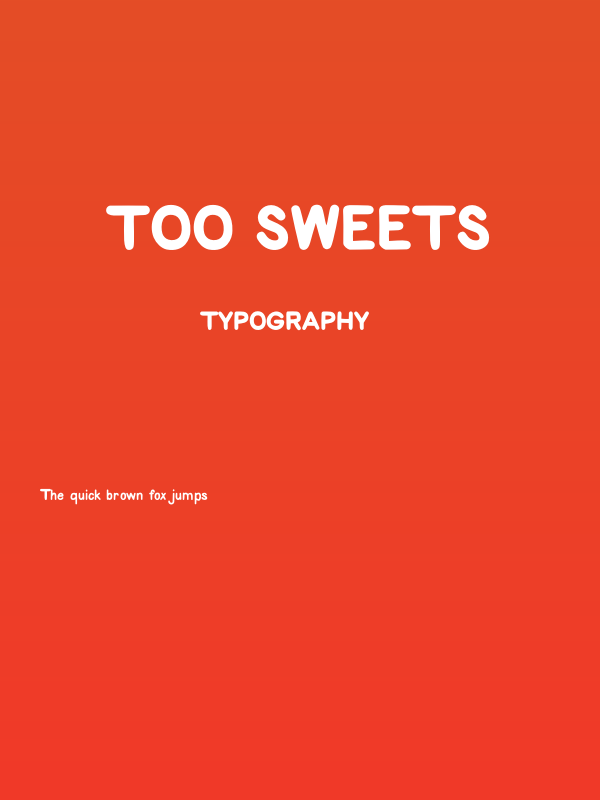 TOO SWEETS Poster