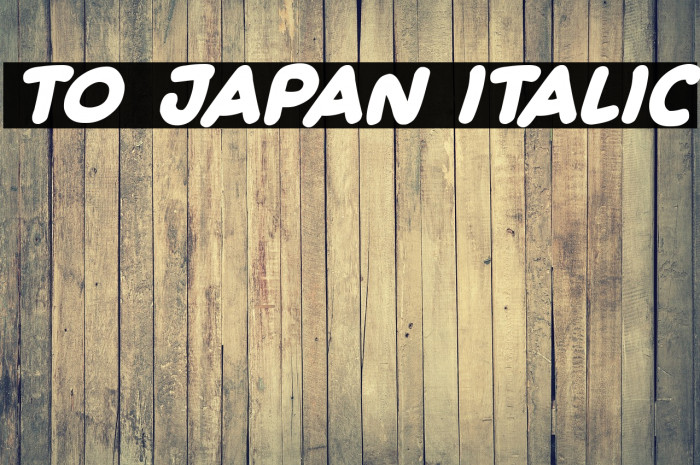 To Japan Italic Font examples