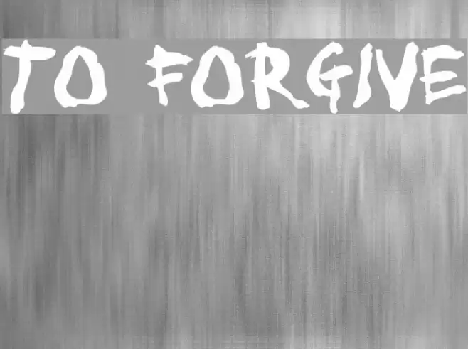 To forgive Font examples