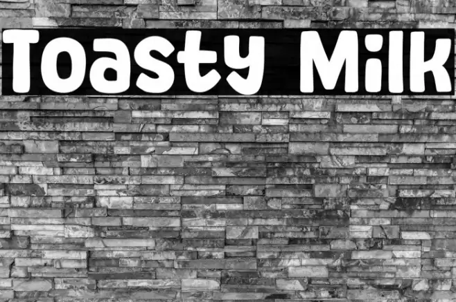 Toasty Milk फ़ॉन्ट examples