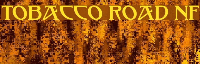 Tobacco Road NF Font examples