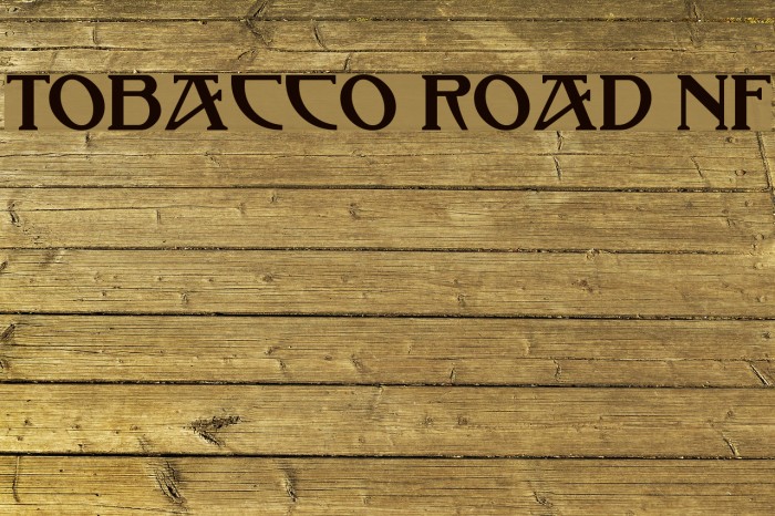 Tobacco Road NF Font examples