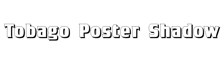Tobago Poster Shadow Font