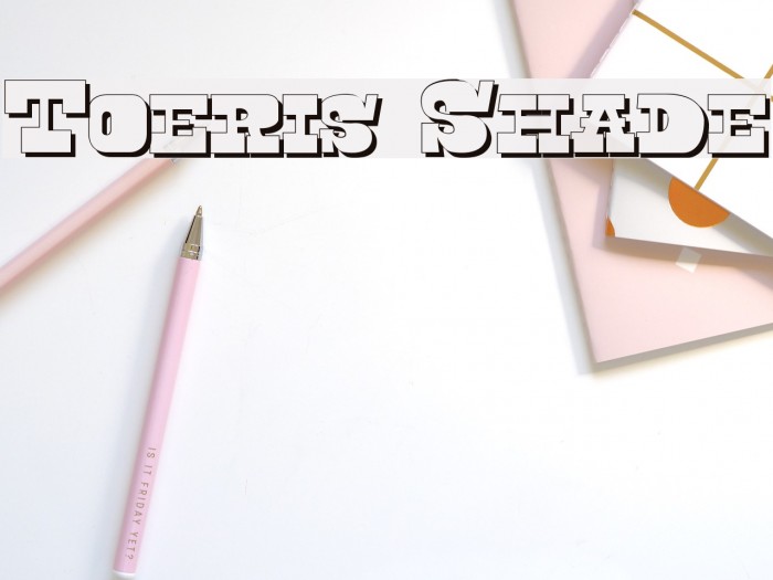 Toeris Shade Example 1