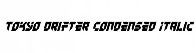 Tokyo Drifter Condensed Italic  les polices de caractères gratuit tlcharger