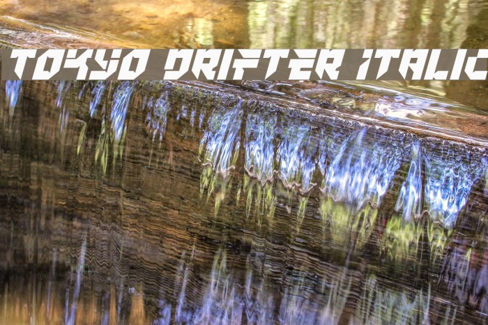 Tokyo Drifter Italic Font examples