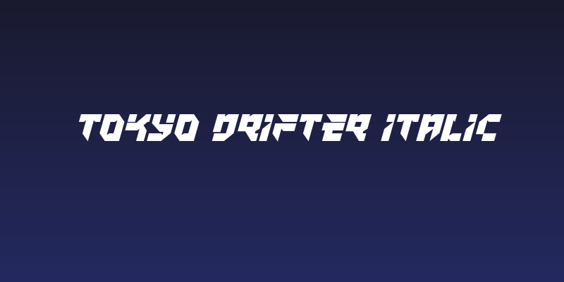 Tokyo Drifter Italic Social Header