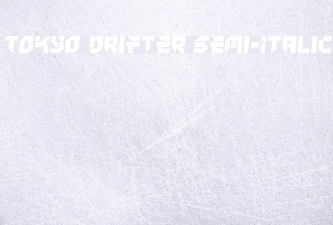 Tokyo Drifter Semi-Italic Example 1