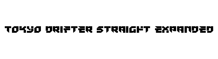 Tokyo Drifter Straight Expanded  नि: शुल्क फ़ॉन्ट्स डाउनलोड