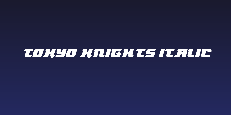 Tokyo Knights Italic Social Header