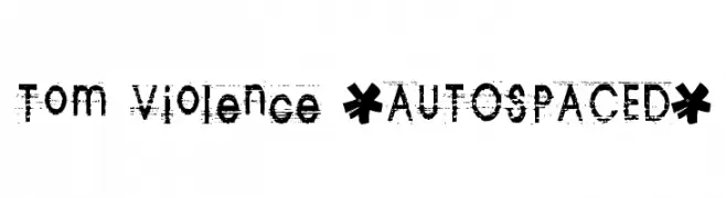 Tom Violence [AUTOSPACED]  تنزيل الخطوط