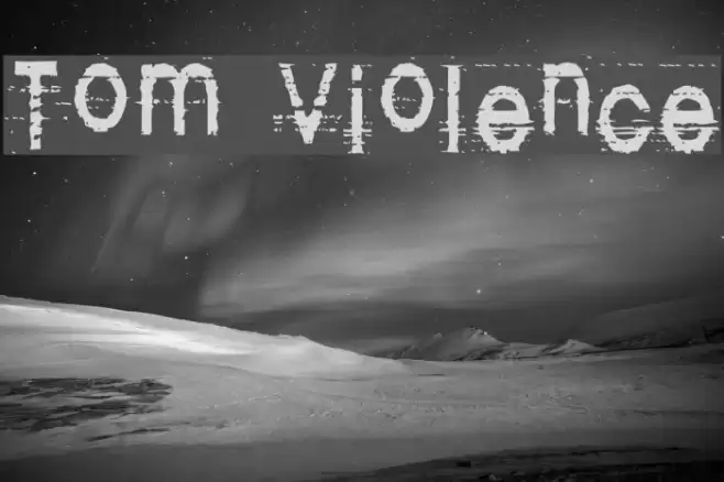 Tom Violence Шрифта examples
