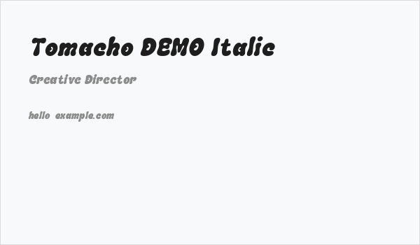 Tomacho DEMO Italic Business Card