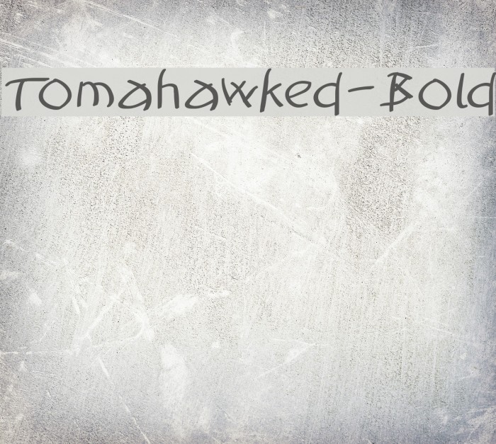 Tomahawked-Bold Font examples