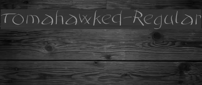 Tomahawked-Regular Font examples
