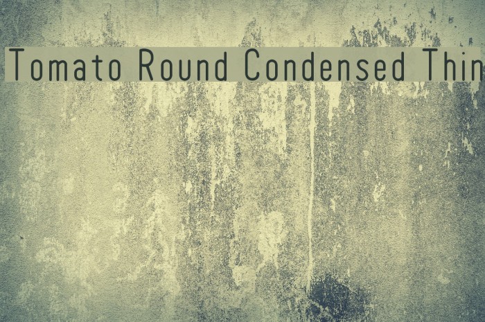 Tomato Round Condensed Thin フォント examples