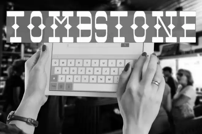 Tombstone Font examples